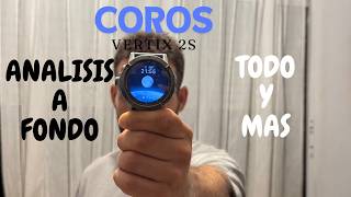 COROS VERTIX 2S  ANALISIS A FONDO [upl. by Ecilahs264]