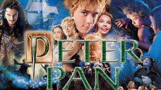 Peter Pan 2003 Fantasy Movie  Jeremy Sumpter  Peter Pan Full Movie HD 720p Fact amp Some Details [upl. by Llertac35]