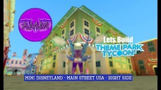 Lets Build TPT2 Mini Disneyland  Main Street USA  Right Side [upl. by Maurie535]