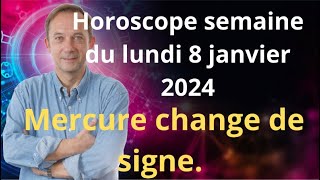 Astrologie horoscope semaine du lundi 8 janvier 2024 [upl. by Atinek]