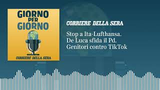 Stop a ItaLufthansa De Luca sfida il Pd Genitori contro TikTok [upl. by Ayanal]