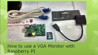 How to use a VGA Monitor with Raspberry PI [upl. by Sergeant]