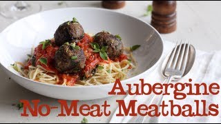 Aubergine NoMeat Meatballs from Abel amp Cole [upl. by Melva754]