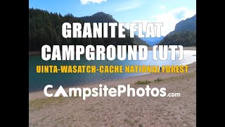 Granite Flat Campground  Uinta Wasatch Cache National Forest UT [upl. by Dola529]