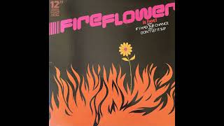 Fireflower  Dont Let It Slip Club MIx [upl. by Damek]