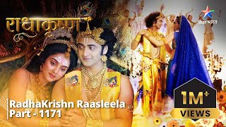 FULL VIDEO  RadhaKrishn Raasleela PART1171  Golok mein RadhaKrishn  राधाकृष्ण starbharat [upl. by Andriette]