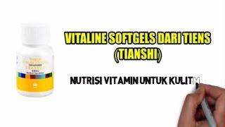 VITALINE SOFTGELS TIENS  TIANSHI [upl. by Euqinimod]