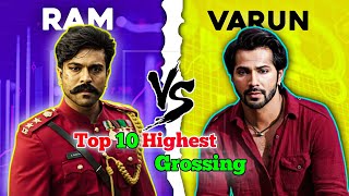 Ram Charan Vs Varun Dhawan Top 10 Highest Grossing Movies Comparison 🤯 [upl. by Letha]