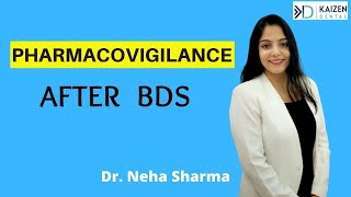 Pharmacovigilance after BDS  Dr Neha Sharma [upl. by Akela]