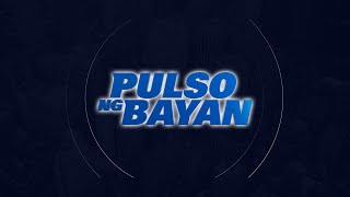 LIVE Pulso ng Bayan with Admar Vilando at Jade Calabroso  Nov 5 2024 [upl. by Milda]