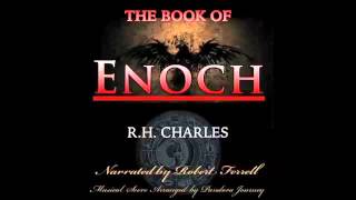 Book Of Enoch  R H Charles Epic Audio Version [upl. by Chita]