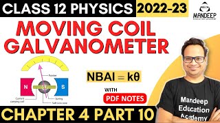 Moving Coil Galvanometer Class 12 Physics Chapter 4  CBSE Board Exams 2023  PDF Notes [upl. by Schiro]