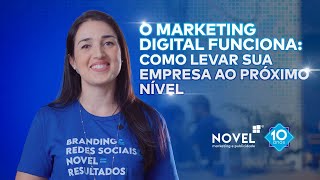 Marketing Digital Funciona Saiba como levar sua empresa ao próximo nível [upl. by Notse]