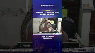 ZIARAH  Seniwati Datuk Sarimah Ahmad Bebas Kanser Usus SarimahAhmad kanser [upl. by Zined]