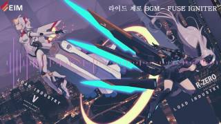 라이드제로 BGM  FUSE IGNITER [upl. by Alilahk62]