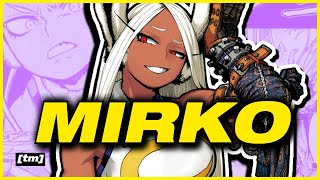 Understanding Mirko  The Thrill Seeking Hero My Hero Academia [upl. by Ettevol]