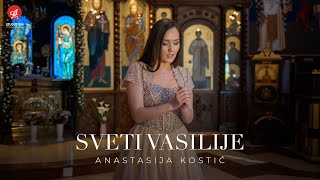 ANASTASIJA KOSTIC  SVETI VASILIJE OFFICIAL VIDEO [upl. by Ennaej]