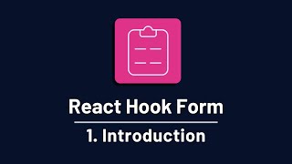 React Hook Form  1 Introduction [upl. by Aphra176]