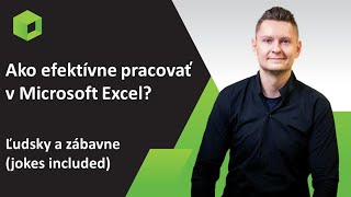 Ako efektívne pracovať v Microsoft Excel  Online kurz Microsoft Excel II Mierne Pokročilý [upl. by Yonatan233]