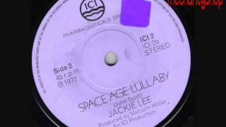 Jackie Lee  Space Age Lullaby 1972 [upl. by Millham]