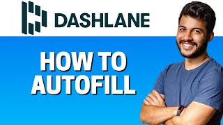 How to Autofill in Dashlane [upl. by Satterlee]