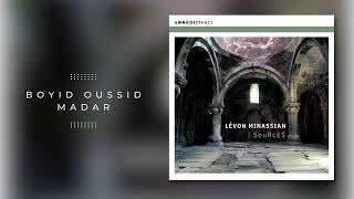 Levon Minassian  Boyid oussid madar [upl. by Cinemod861]