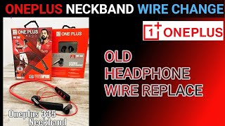 OnePlus neckband wire changeOne355 wire replace onepluswire changeToto08 [upl. by Euphemiah]