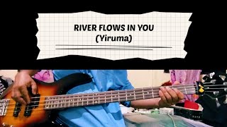 River Flows In You Yiruma bass cover song [upl. by Aelber]