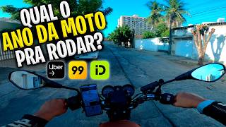 QUAL O ANO DA MOTO PRA TRABALHAR NA UBER 99 E INDRIVE EM 2024 [upl. by Dean]