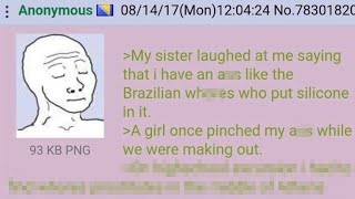 Anon is Thicker Than A Brazillian Prostitute ─ 4Chan Greentext Stories [upl. by Eiggep]