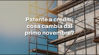 Patente a crediti cosa cambia dal 1° novembre [upl. by Abana]