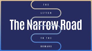 Your Life Is Worship Romans 1212 The Narrow Road [upl. by Aliahs196]