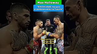 Max Holloway “Ilia Topuria FUE MEJOR esa noche no vas a escuchar NINGUNA EXCUSA salir de mi boca” [upl. by Diva502]