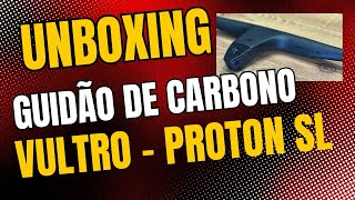 Unboxing  Guidão de Carbono Vultro Proton SL [upl. by Acceber274]