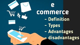 Ecommerce definition all types advantages amp disadvantages by Syed Fahad  ecommerce in Hindi [upl. by Yasdnil]