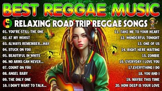 NEW BEST REGGAE MUSIC MIX 2024  RELAXING REGGAE SONGS MOST REQUESTED REGGAE LOVE SONGS 2024 [upl. by Galatia]