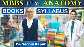 MBBS  First Year  Anatomy  Syllabus  Books  Dr Sachin Kapur  AIIMS [upl. by Dell]