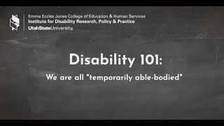 Disability 101 Temporarily Able Bodied [upl. by Pigeon]