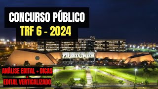 CONCURSO PÚBLICO TRF 6  MINAS GERAIS 2024 [upl. by Sundin]