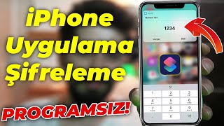 iPhone Uygulama Şifreleme  iPhoneda Uygulamalara Şifre Koyma PROGRAMSIZ [upl. by Tormoria709]