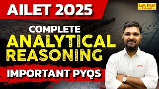 AILET 2025  Complete Analytical Reasoning  Most Important PYQs  Analytical Reasoning AILET Exam [upl. by Ayhdnas298]