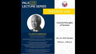 Taxation  General Principles of Taxation I PALS Live Lecture Series 2020 [upl. by Elleynod886]