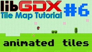 Java Tiled Map Game LibGDX  Episode 6  animated tiles [upl. by Ayekal]