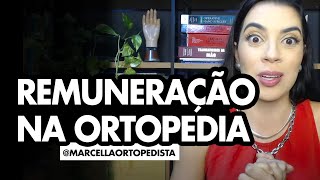 REMUNERAÇÃO NA ORTOPEDIA [upl. by Aletha]