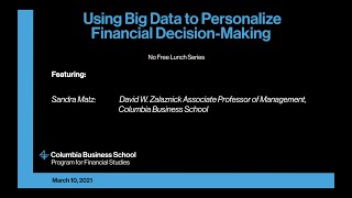 Using Big Data to Personalize Financial DecisionMaking [upl. by Damara840]