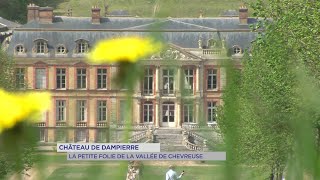 Yvelines  Château de Dampierre  La petite folie de la vallée de Chevreuse [upl. by Nnayllas]