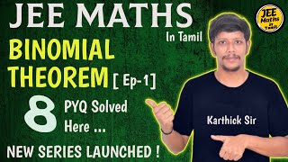 💥JEE Maths in Tamil 💥  Binomial Theorem  Class 11  Class 12  Previous Year Questions  Part1 [upl. by Prosper]