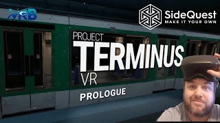 Project Terminus VR Prologue [upl. by Atiuqcir]