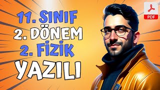 11Sınıf fizik 2Dönem 2yazılı Soruları  Tüm Senaryolarla Prova Yazılı  PDF 11Sınıf Fizik 2024 [upl. by Retluoc]