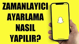 Snapchat Zamanlayıcı Ayarlama Nasıl Yapılır [upl. by Dowling276]